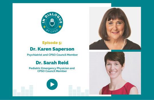 ‘In Dialogue’ Episode 5: Drs. Karen Saperson and Sarah Reid