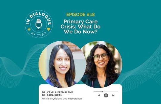 ‘In Dialogue’ Episode 18: Drs. Kamila Premji and Tara Kiran