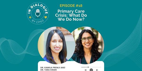 ‘In Dialogue’ Episode 18: Drs. Kamila Premji and Tara Kiran